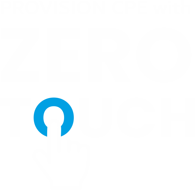 provision cpe with zero touch